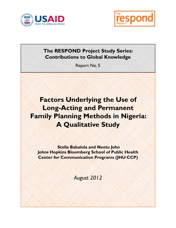 Factors Underlying the Use of Long-Acting and Permanent Family Planning Methods in Nigeria: A Qualitative Study