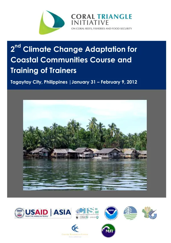 2nd Coral Triangle Initiatice (CTI) Climate Change Adaptation for Coastal Communities Course and Training of Trainers, Tagaytay City, Philippines, January 31 – February 9, 2012