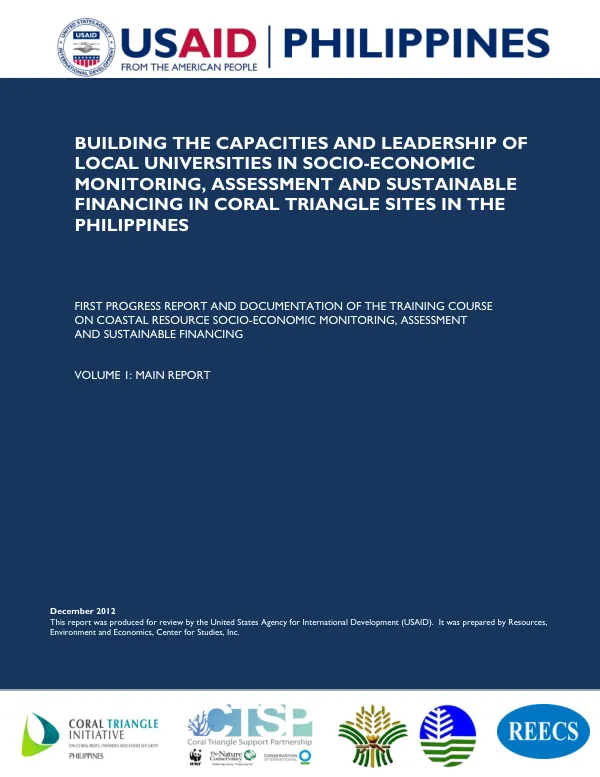 Building The Capacities And Leadership Of Local Universities In Socio-Economic Monitoring, Assessment And Sustainable Financing In Coral Triangle Sites In The Philippines