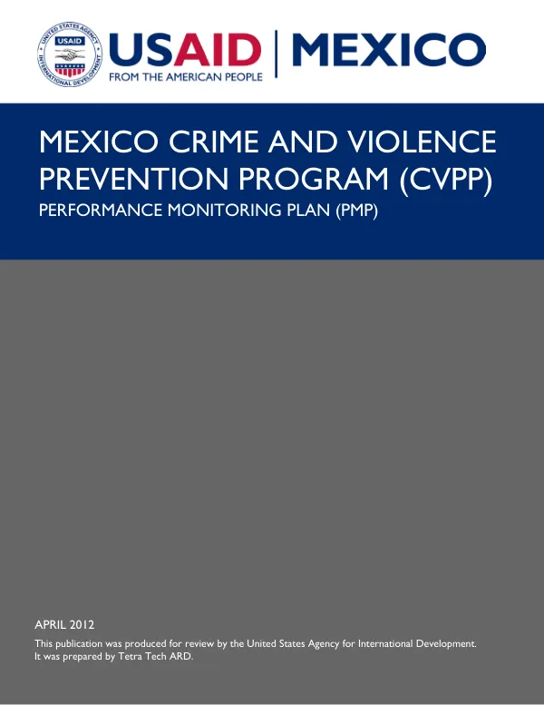 Mexico Crime and Violence Prevention Program (CVPP): Performance Monitoring Plan (PMP)