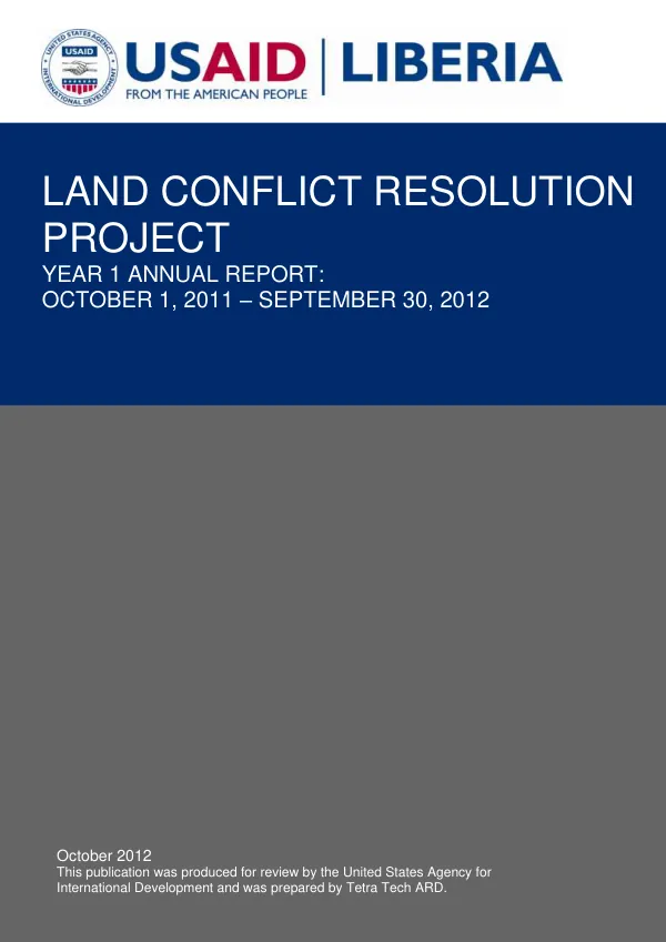 Liberia Land Conflict Resolution Project: Year 1 Annual Report: October 1, 2011 – September 30, 2012