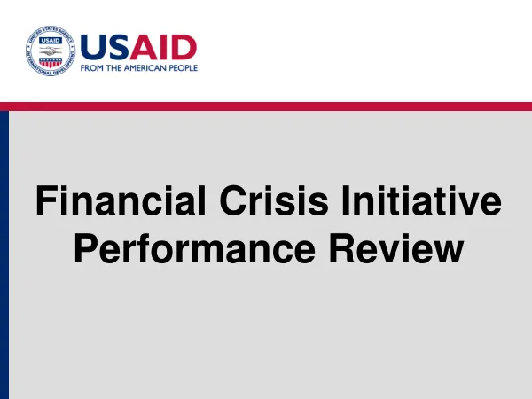 Tanzania Financial Crisis Initiative Performance Review
