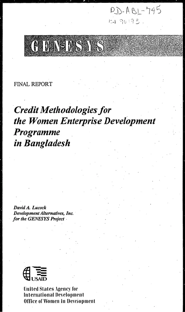 Final report : credit methodologies for the women enterprise development programme, Bangladesh -- USAID project no. 388-0082