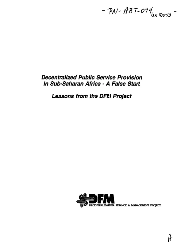 Decentralized public service provision in sub-Saharan Africa : a false start -- lessons from the DFM [Decentralization : finance and management] project