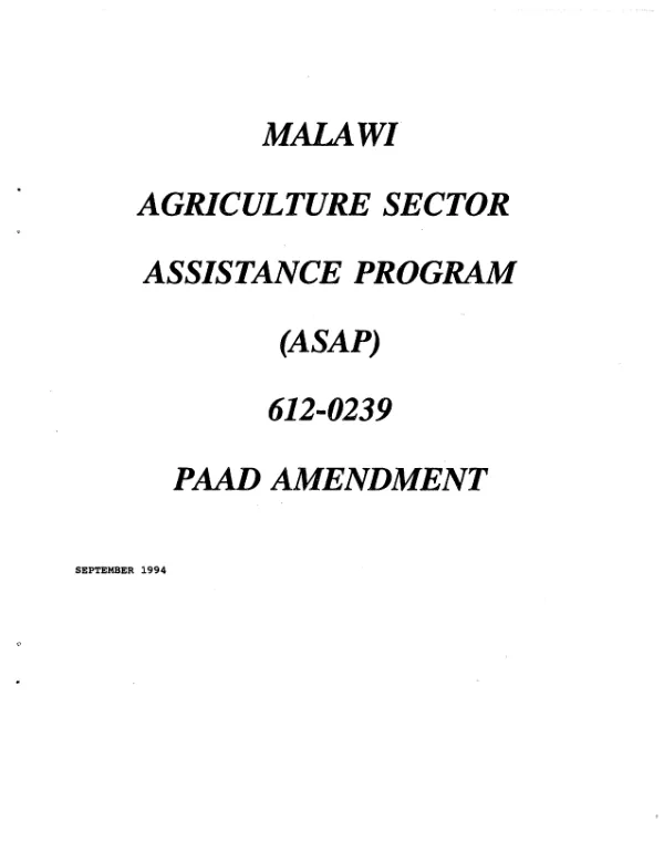 Malawi agricultural sector assistance program (ASAP), 612-0239 : PAAD amendment