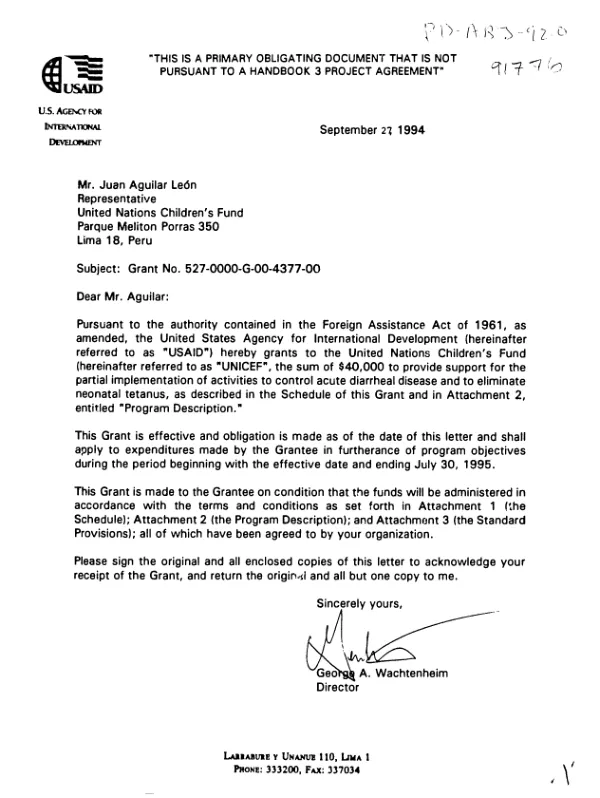 AID grant no. 527-0000-G-00-4377-00 to the United Nations Children"s Fund to support activities to control acute diarrheal disease and to eliminate neonatal tetanus
