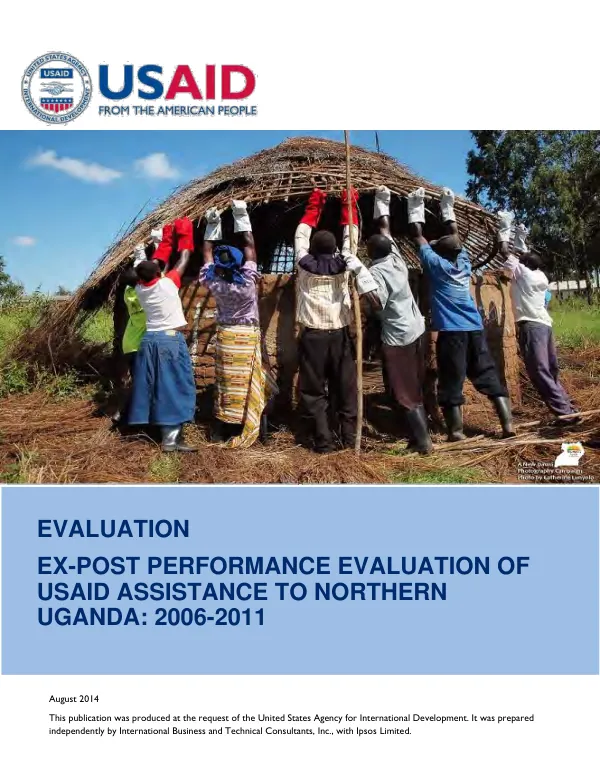 Ex-post performance evaluation of USAID assistance to northern Uganda : 2006-2011