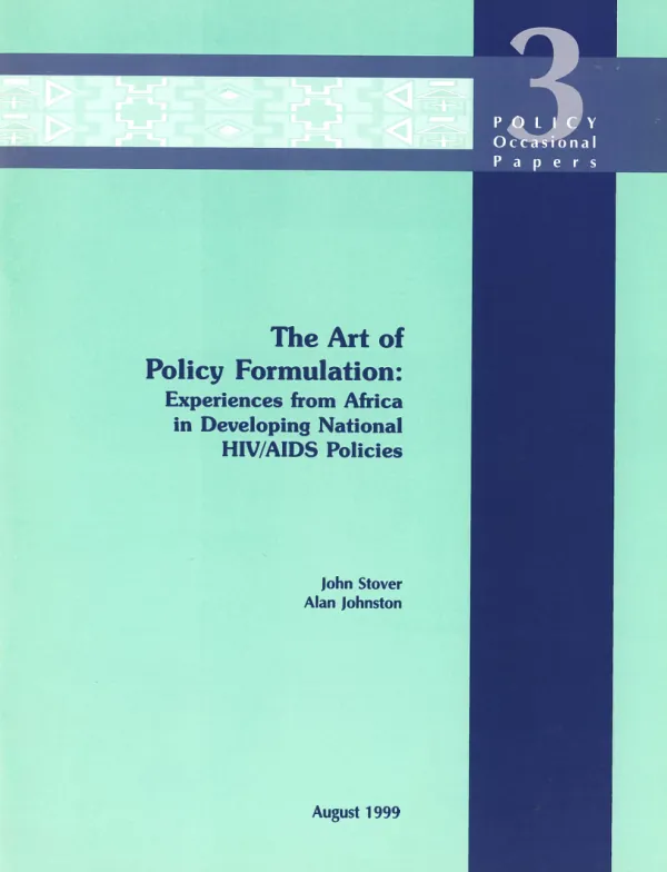 Art of policy formulation : experiences from Africa in developing national HIV/AIDS policies