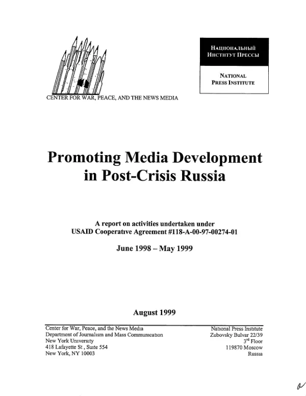 Promoting media development in post-crisis Russia : a report on activities undertaken under USAID cooperative agreement #118-A-00-97-00274-01 -- June 1998-May 1999