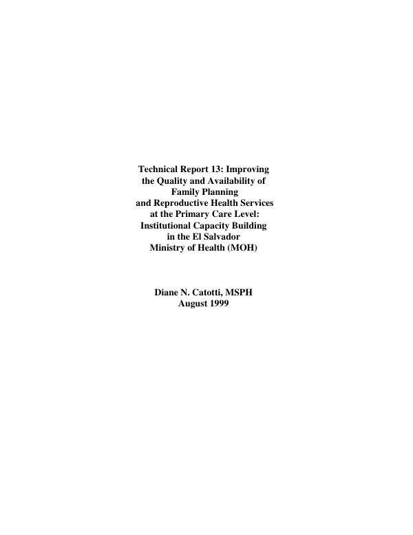 Improving the quality and availability of family planning and reproductive health services at the primary care level : institutional capacity building in the El Salvador Ministry of Health (MOH)