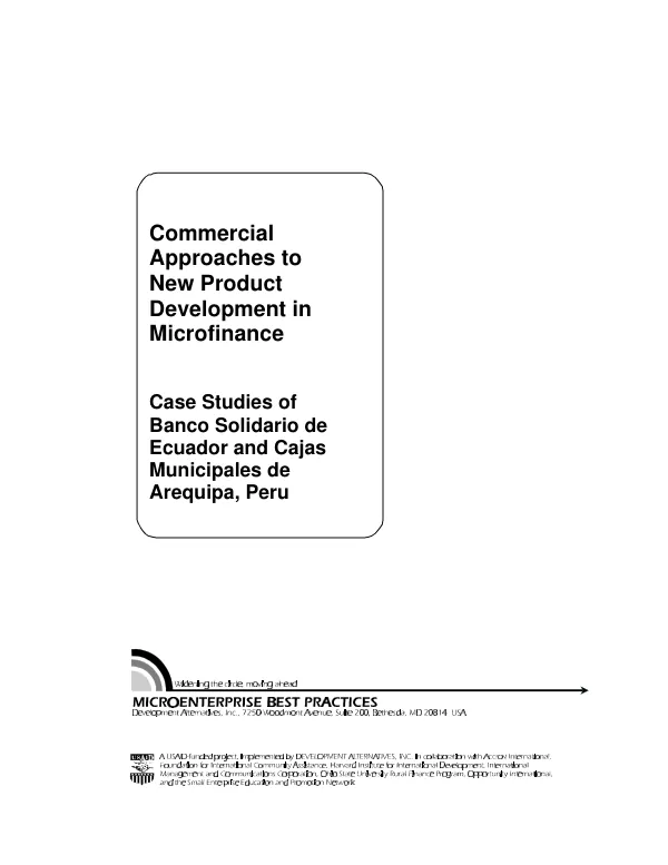 Commercial approaches to new product development in microfinance : case studies of Banco Solidario de Ecuador and Cajas Municipales de Arequipa, Peru