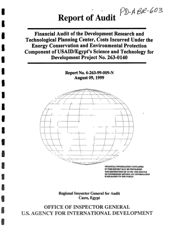 Financial audit of the Development Research and Technology Planning Center, costs incurred under the energy conservation and environmental protection component of USAID/Egypt"s science and technology for development project no. 263-0140