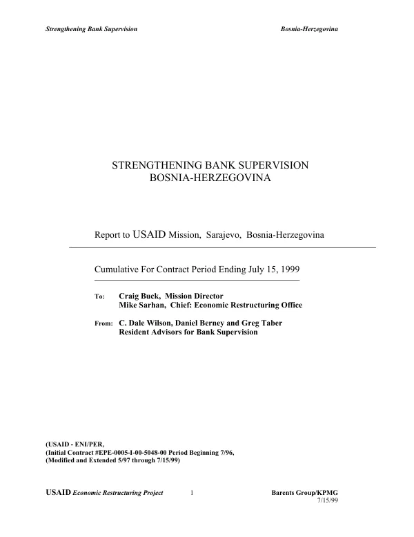 Strengthening bank supervision : Bosnia-Herzegovina -- cumulative for contract period ending July 15, 1999