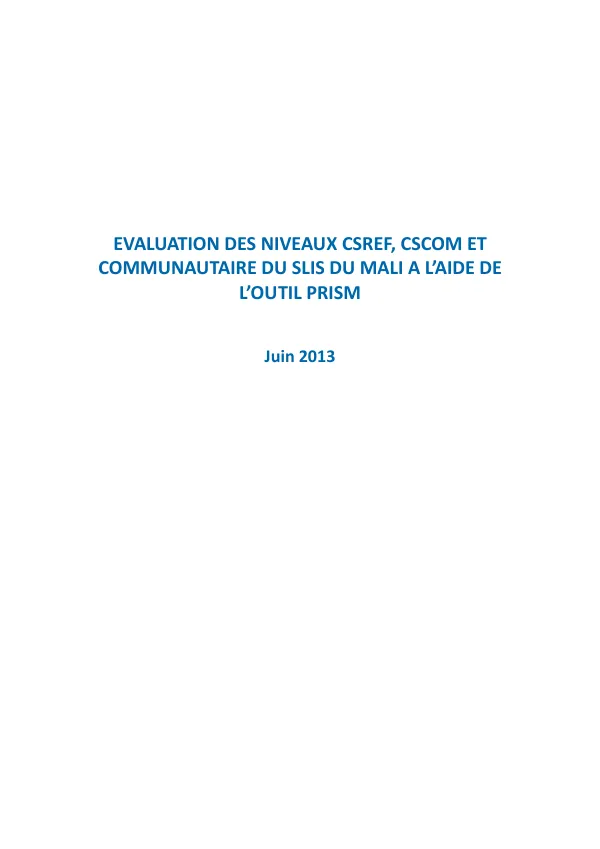 Evaluation des Niveaux CSREF, CSCOM et communautaire du SLIS du Mali a l’aide de l’outil PRISM