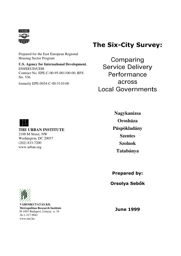Six-city survey : comparing service delivery performance across local governments : Nagykanizsa, Oroshaza, Puspokladany, Szentes, Szolnok [and] Tatabanya