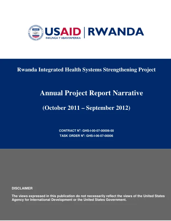 Rwanda Integrated Health Systems Strengthening Project: Annual Project Report Narrative, October 2011 – September 2012