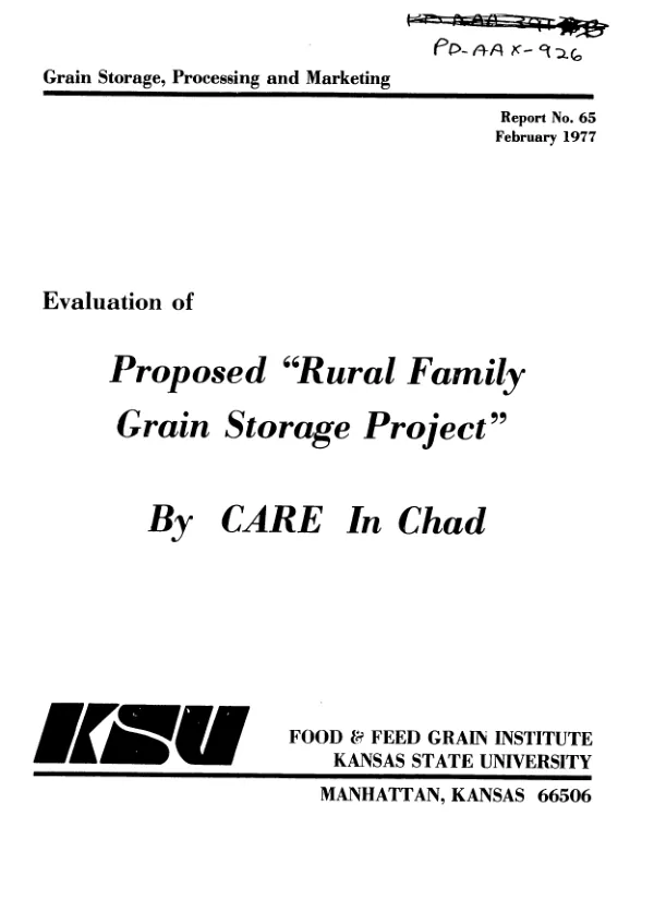 EVALUATION OF PROPOSED `RURAL FAMILY GRAIN STORAGE PROJECT" BY CARE IN CHAD (FEB 21-MARCH 1, 1977)