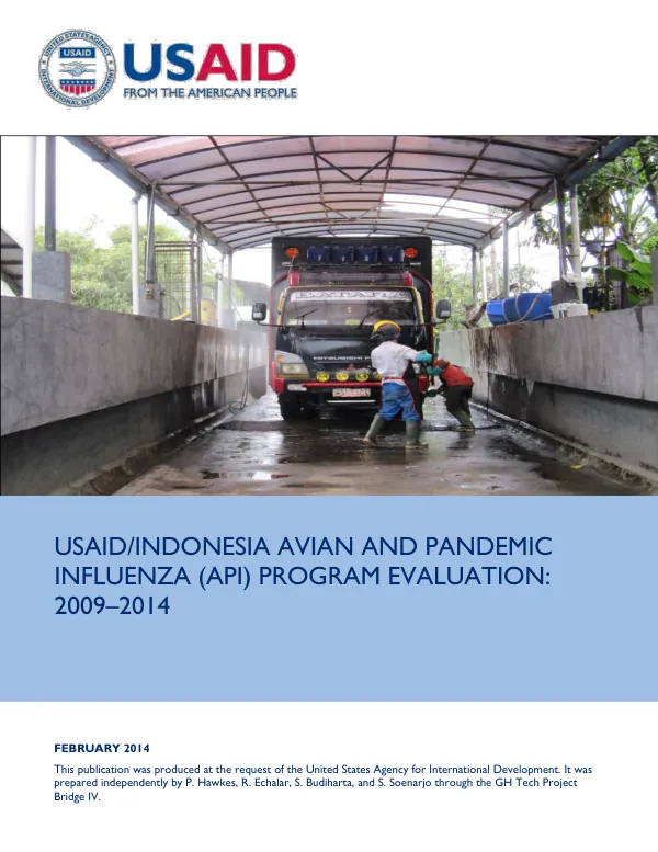 USAID/Indonesia avian and pandemic influenza (API) program evaluation : 2009-2014