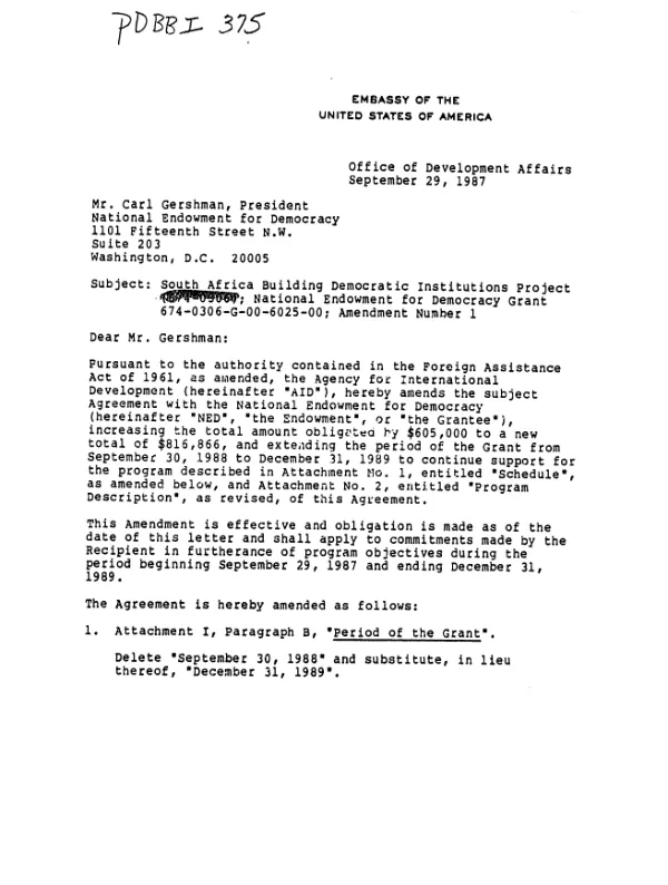 South Africa building democratic institutions project (674-0306), National Endowment for Democracy grant 674-0306-G-00-6025-00 : amendment no. 1