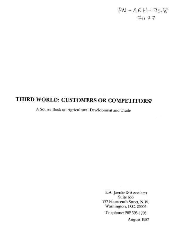 Third world : customers or competitors ? -- a source book on agricultural development and trade