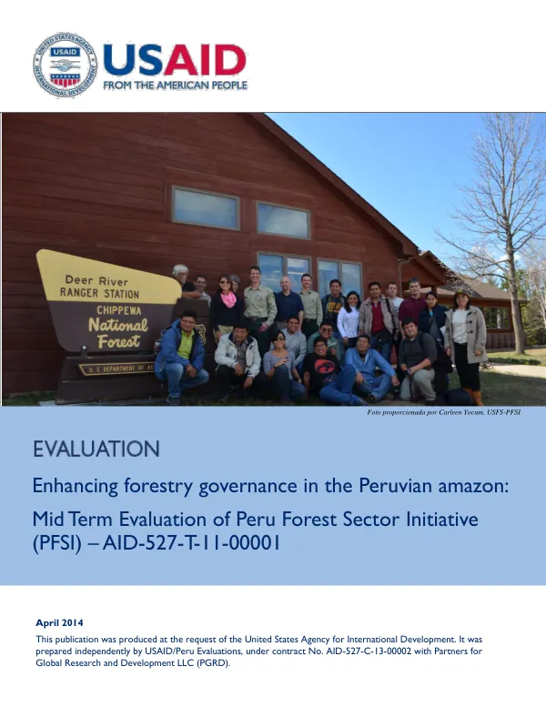 Enhancing forestry governance in the Peruvian Amazon : mid-term evaluation of the Peru forest sector initiative