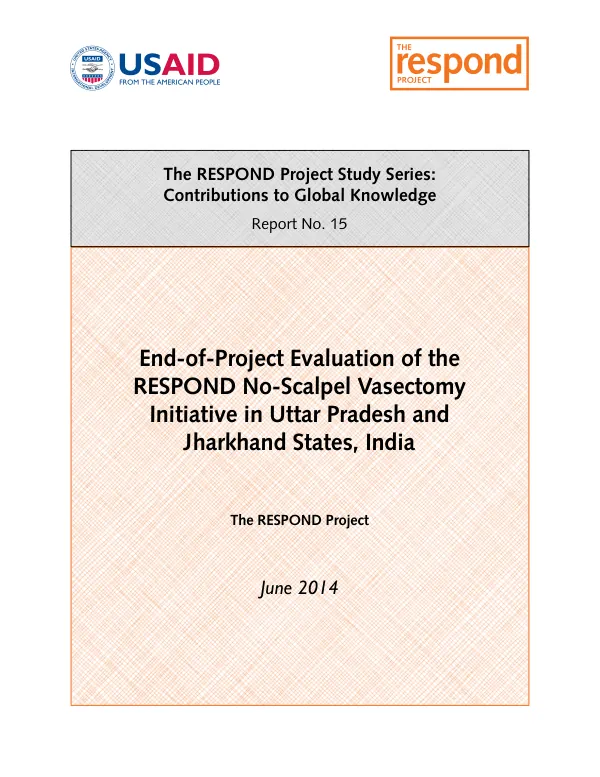 End-of-project evaluation of the RESPOND no-scalpel vasectomy initiative in Uttar Pradesh and Jharkhand States, India