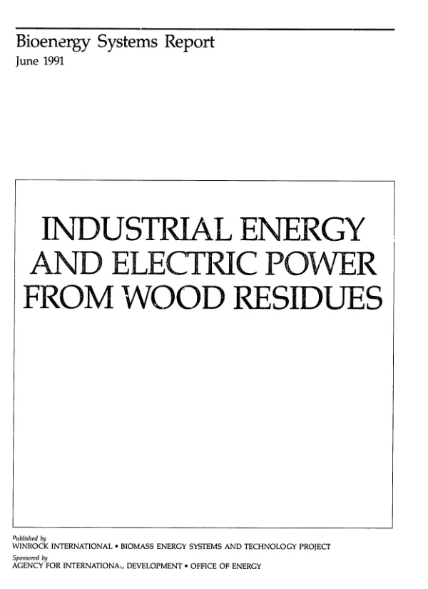 Industrial energy and electrical power from wood residues