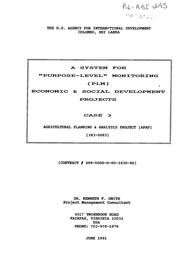 System for `purpose-level" monitoring (PLM) economic and social development projects : case 3 -- agricultural planning and analysis project (APAP)