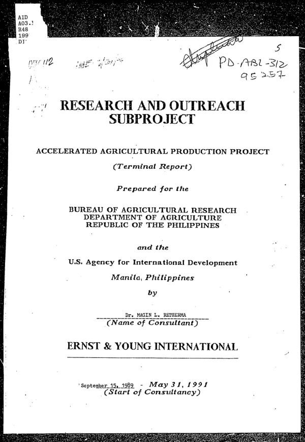 Research and outreach subproject : accelerated agricultural production project : (terminal report)