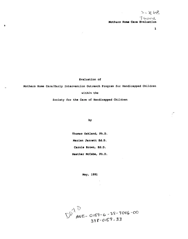 Evaluation of mothers home care/early intervention outreach program for Handicapped children within the Society for the Care of Handicapped Children