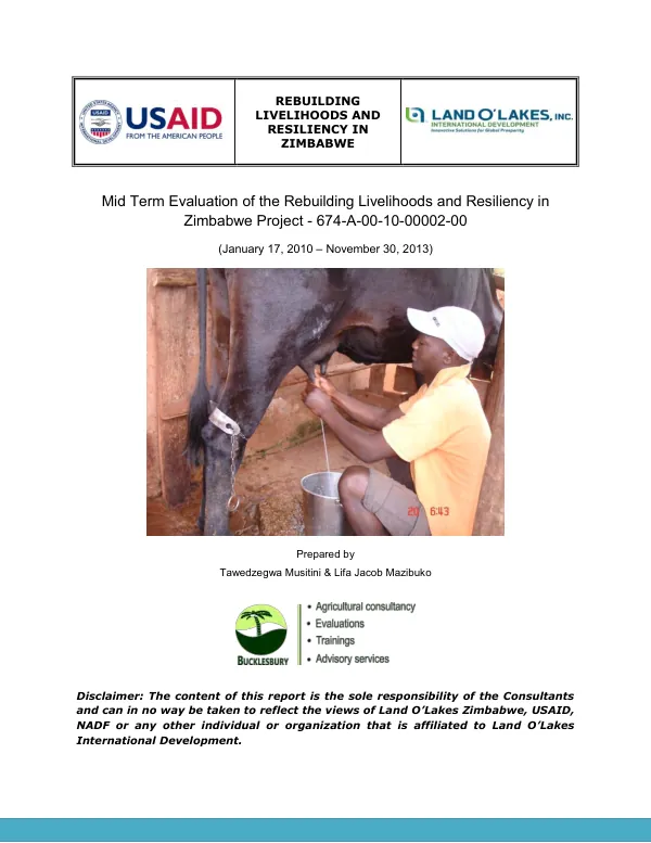 Mid term evaluation of the rebuilding livelihoods and resiliency in Zimbabwe project - 674-A-00-10-00002-00 (January 17, 2010-November 30, 2013)