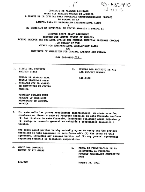 Limited scope grant agreement between the United States of America acting through the Regional Office for Central American Programs (ROCAP) on behalf of the Agency for International Development (AID) and the Institute of Nutrition for Central America and Panama
