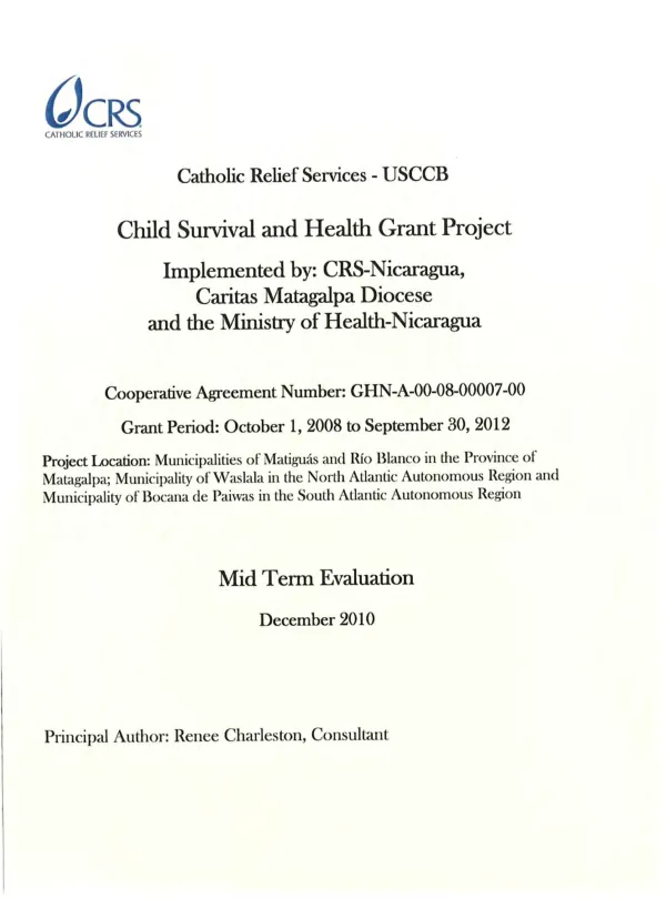 Child survival and health grant program implemented by CRS-Nicaragua, Caritas Matagalpa Diocese and the Ministry of Health-Nicaragua : mid term evaluation