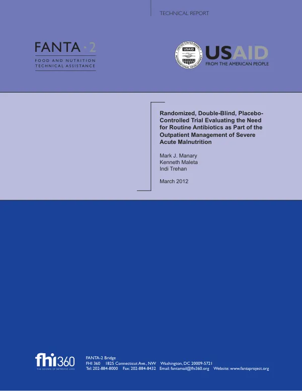 Randomized, Double-Blind, Placebo-Controlled Trial Evaluating the Need for Routine Antibiotics as Part of the Outpatient Management of Severe Acute Malnutrition