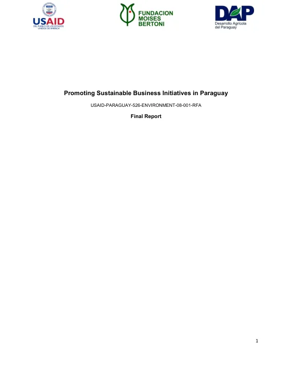 Promoting sustainable business initiatives in Paraguay : USAID-PARAGUAY-526-environment-08-001-RFA : final report