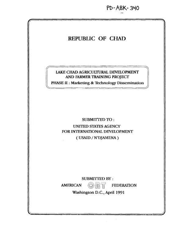 Lake Chad agricultural development and farmer training project -- phase II : marketing and technology dissemination