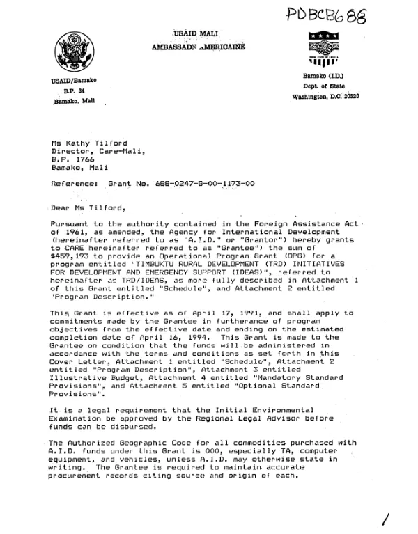 AID grant no. 688-0247-G-00-1173-00 to CARE Mali for a program entitled `Timbuktu rural development (TRD) initiatives for development and emergency support (IDEAS)"