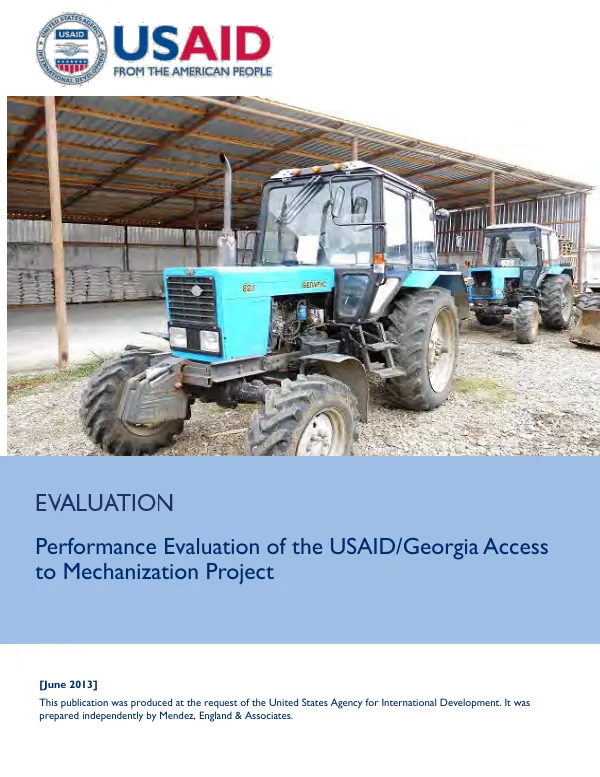 Performance evaluation of the USAID/Georgia access to mechanization project (AMP) : final report