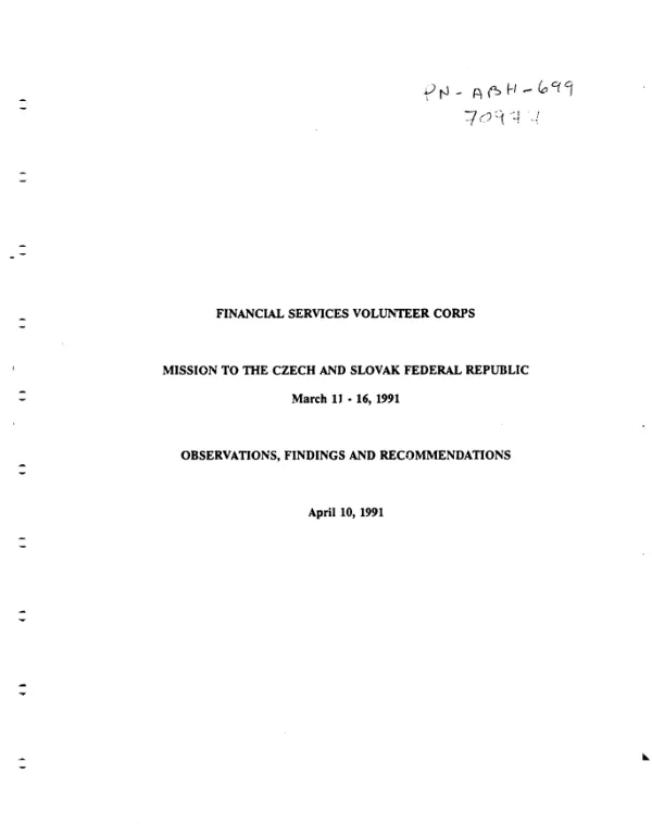 Financial Services Volunteer Corps mission to the Czech and Slovak Federal Republic, March 11 -16, 1991 : observations, findings and recommendations