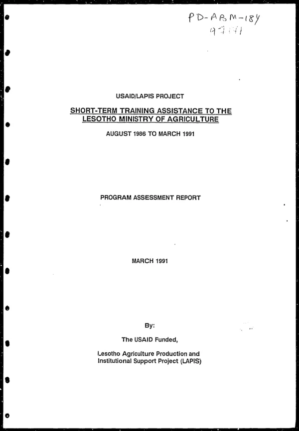 USAID/LAPIS [Lesotho agricultural production and institutional support] project : short-term training assistance to the Lesotho Ministry of Agriculture, August 1986 to March 1991 : program assessment report