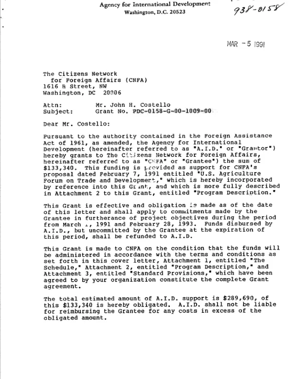 AID grant no. PDC-0158-G-00-1009-00 to The Citizens Network for Foreign Affairs (CNFA) to establish a US Agriculture Forum on Trade and Development to promote a public/private partnership in pursuing opportunities for US agriculture while enhancing broad-based, sustainable growth in emerging economies