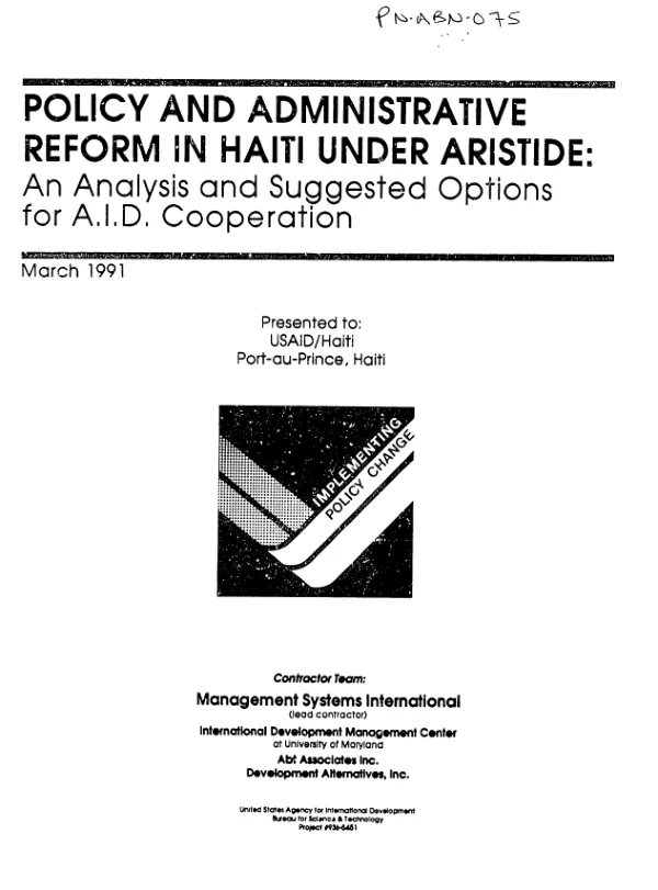 Policy and administrative reform in Haiti under Aristide : an analysis and suggested options for AID cooperation