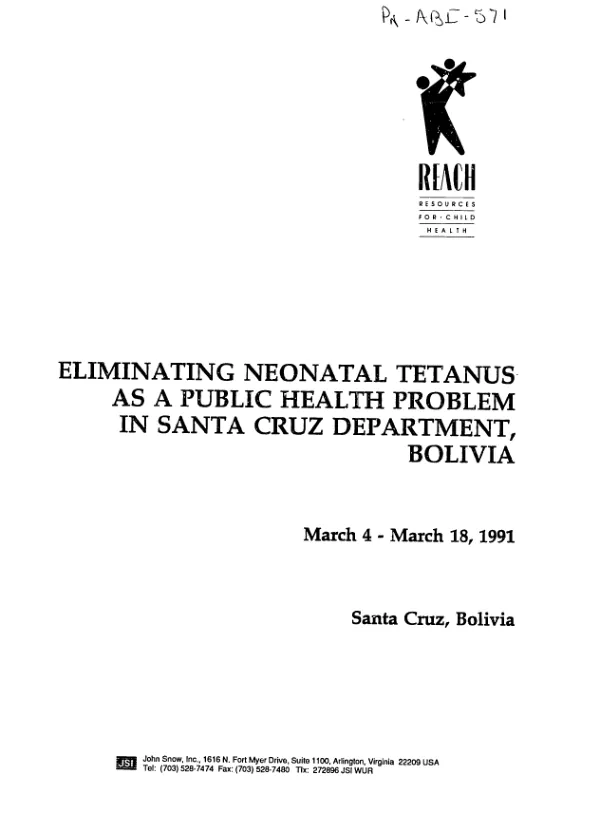 Eliminating neonatal tetanus as a public health problem in Santa Cruz Department, Bolivia -- March 4-March 18, 1991