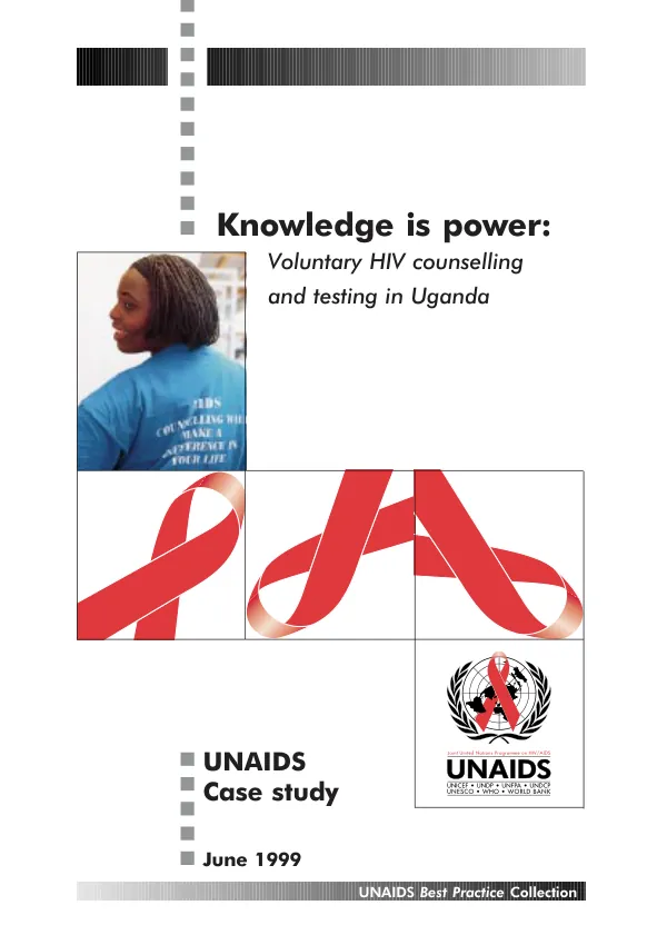Knowledge is power : voluntary HIV counselling and testing in Uganda