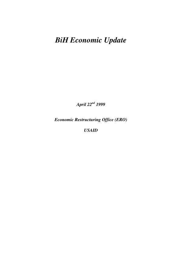 BiH [Bosnia and Hercegovina] economic update : Economic Restructuring Office (ERO)