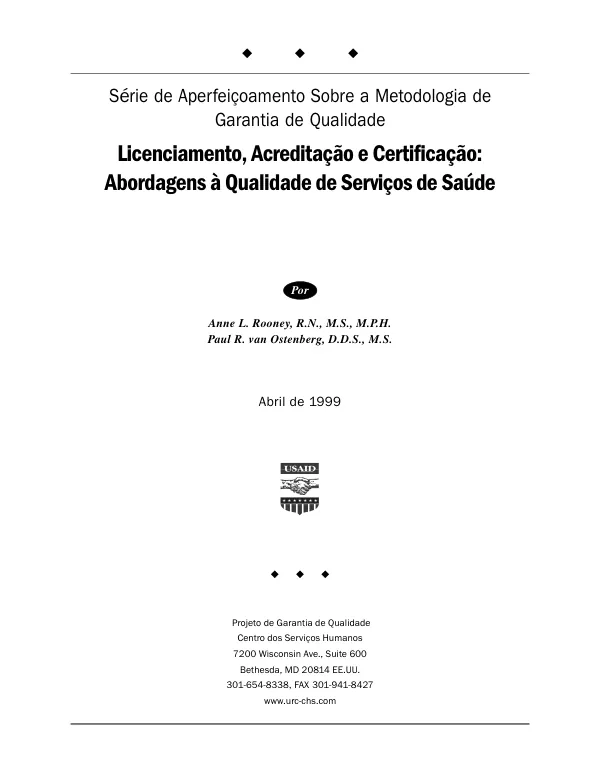 Licenciamento, acreditacao e certificacao : abordagens a qualidade de servicos de saude