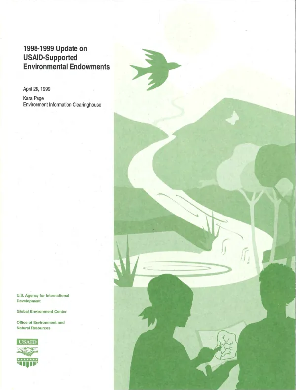 1998-1999 update on USAID-supported environmental endowments