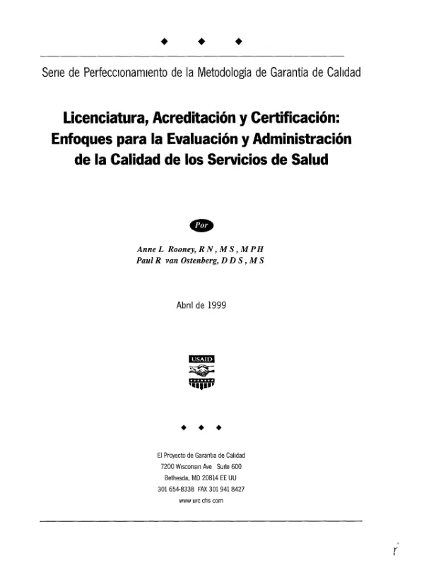 Licenciatura, acreditacion y certificacion : enfoques para la evaluacion y administracion de la calidad de los servicios de salud