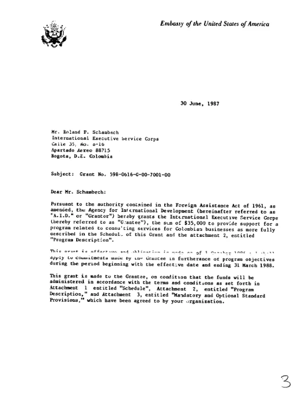 AID grant no. 598-0616-G-00-7001-00 to the International Executive Service Corps for a program related to consulting services for Colombian businesses