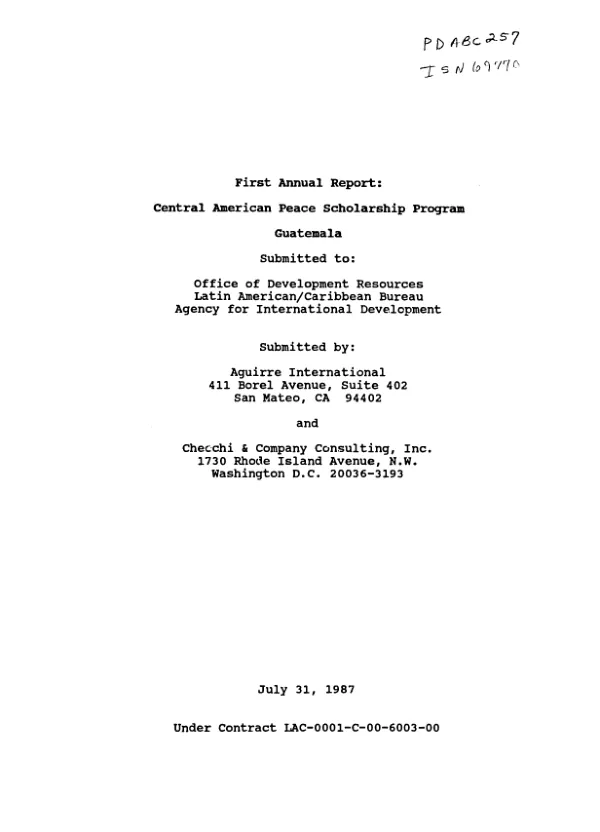 First annual [evaluation] report : Central American peace scholarship program -- Guatemala
